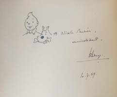 BD : Dédicace et dessin d'Hergé daté 10.07.69 - Nicole B. amicalement Hergé - sur Tintin l'Affaire Tournesol Ed. Casterman EO B19 1956 (usure ext , micro dechi int , int frais)