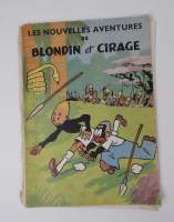 BD : Blondin et Cirage éd DUPUIS - Les nouvelles aventures - EO de 1951 (usure +/ - importante , int frais)