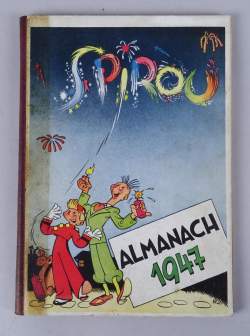 BD: -Spirou-  Ed.Dupuis Fils et Cie: Almanach 1947 EO 1946 (Bel état)