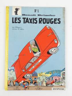 BD: Benoit Brisefer édition Dupuis: EO N1 Les taxis rouges 1962 (très bon état,